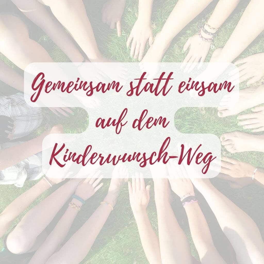 Gemeinsam mit anderen wird es leichter auf dem Kinderwunsch-Weg